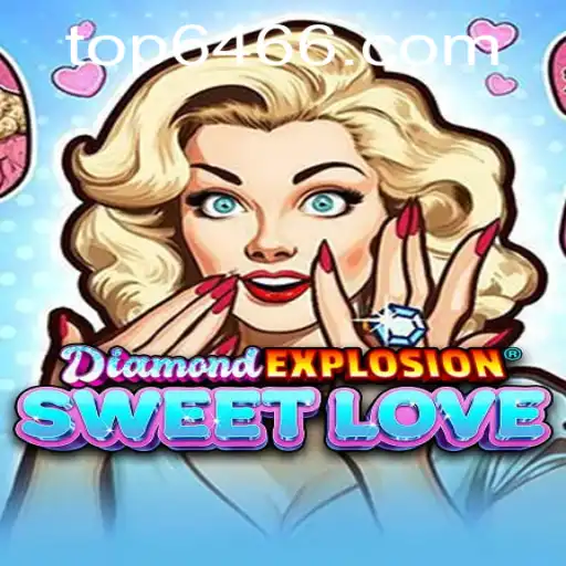 DiamondExplosionSweetLove: A Captivating Gaming Experience