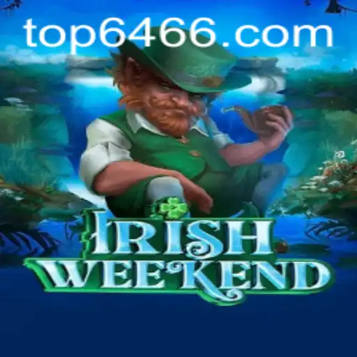 Dive Into the Thrilling World of 'IrishWeekend': A Comprehensive Guide